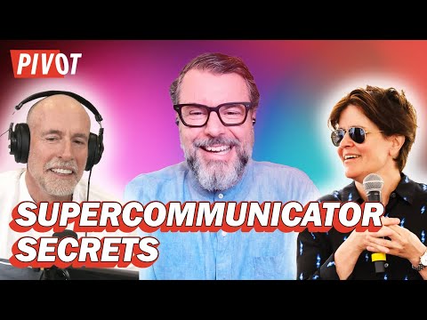 What is a Supercommunicator? (And Why Do We Want to Be One?) | Pivot