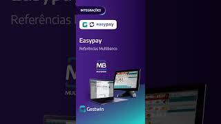 Easypay - Integrau00e7u00e3o do Gestwin com pagamentos Easypay