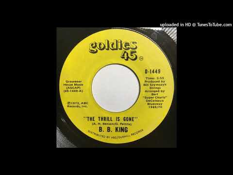 B. B. King - The Thrill is Gone (Stereo Single Version)