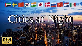 Cities at Night: Stunning Views of 30+ Countries' Urban Lights in 4K