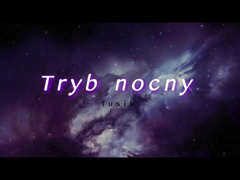 fusik - tryb nocny
