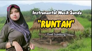 Download lagu Instrumental Musik Sunda 'Runtah'  ( Doel Sumbang ) mp3