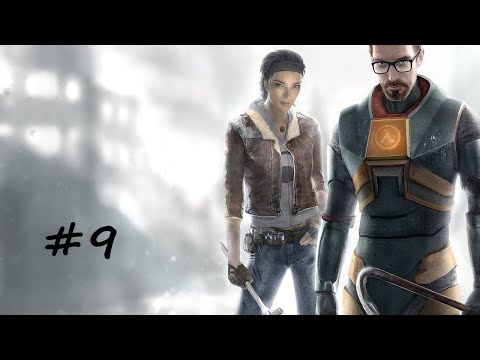 Half Life 2 Walkthrough/Gameplay - Part 9