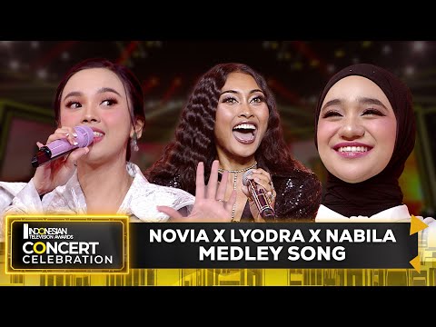 Novia X Lyodra X Nabila - Medley Song | INDONESIAN TELEVISION AWARDS CONCERT CELEBRATION 2023