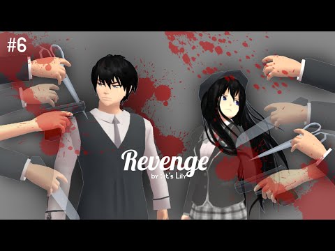Revenge || Part 6 || Rea tau semuanya? || #fyp #sakuraschoolsimulator #berandayoutube