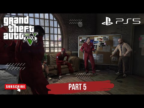 GRAND THEFT AUTO V PS5 GAMEPLAY WALKTHROUGH PART 5 | HEIST ABOUT TO START !!!