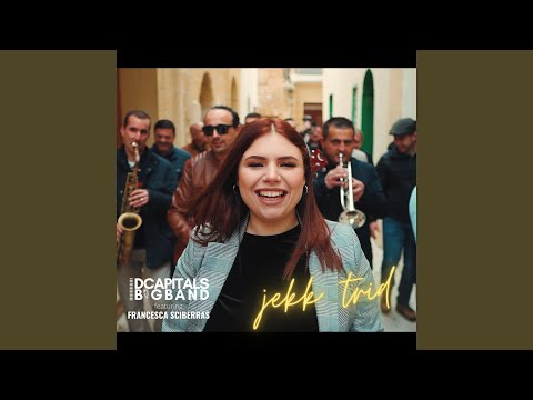 Jekk Trid (feat. Francesca Sciberras)