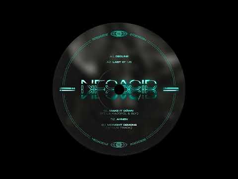 Jacidorex - Make It Down (ft. La Kajofol & SLY) [NEOD012]