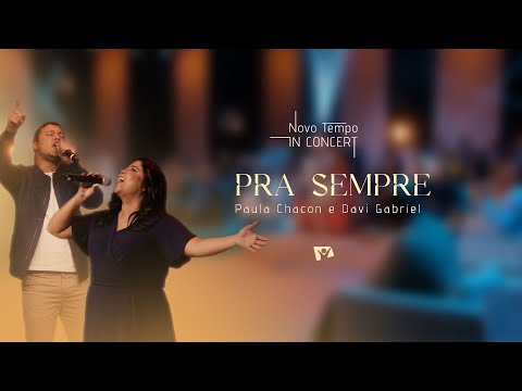 PRA SEMPRE | NOVO TEMPO IN CONCERT: 30 ANOS