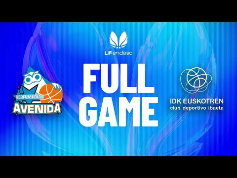 Perfumerias Avenida vs IDK Euskotren | Partido completo de baloncesto | #LFEndesa 2025-26
