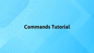 Commands