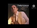 Charles Aznavour- Als Es Mir Beschißen Ging