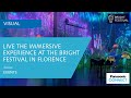 Experience The Stunning Immersive Experience At The Bright Festival In Florence