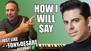 How To Play How I Will Say Tony Desare Piano Lesson Shawn Cheek Tutorial