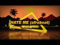 IRIAS LOVIXX Hate Me Afrobeat