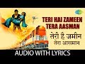 Teri Hai Zameen Tera Aasman with lyrics | तेरी है जमीं तेरा आसमान|Sushma | Padmini
