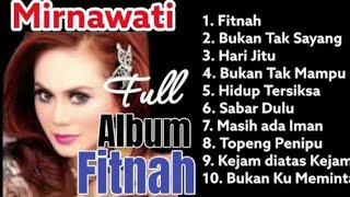 Download lagu MIRNAWATI FULL ALBUM DANGDUT LAWAS TERPOPULER mp3