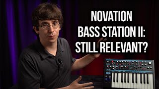 Novation Bass Station II - What To Know & Where To Buy Novation Bass Station II - What To Know & Where To Buy
