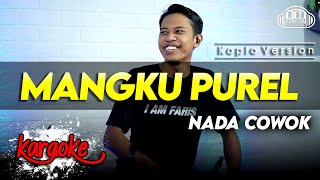 Download lagu MANGKU PUREL KARAOKE NADA COWOK / PRIA VERSI KOPLO HIGH QUALITY AUDIO CLARITY mp3