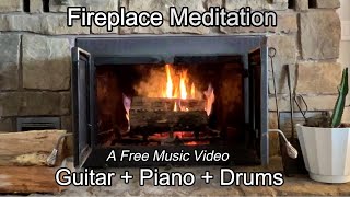 Guitar & Piano Fireplace Meditation
