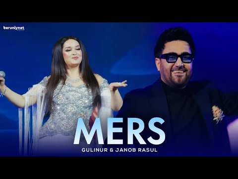 Gulinur & Janob Rasul - Mers (Konsert version)