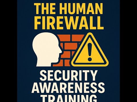 Security Awareness Training: The Human Firewall | Vibepedia
