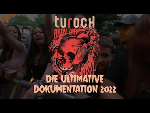TUROCK OPEN AIR 2022 - Die ultimative Dokumentation