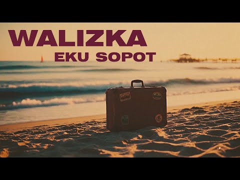 EkuSopot - Walizka (Video)