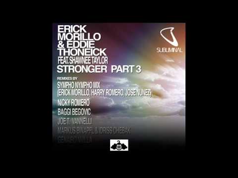 Erick Morillo & Eddie Thoneick feat. Shawnee Taylor - Stronger Part 3 - Baggi Begovic Roffa Remix