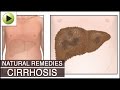 Liver Cirrhosis - Natural Ayurvedic Home Remedies ...