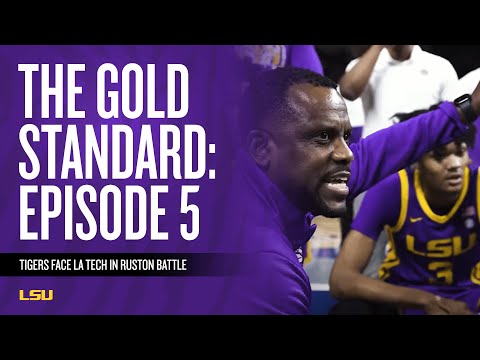 Watch: The Gold Standard. EP. 5: New Blood - An Inside Look At LSU Men's Basketball