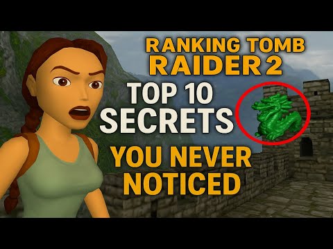 10 Tomb Raider 2 Secrets You NEVER Noticed