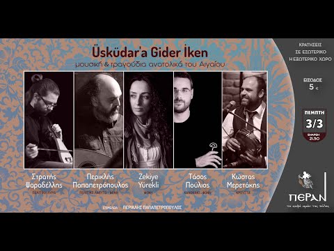 Tsakitzis-Βραδιά τουρκικών τραγουδιών στο Περαν-3 προς 4 Μαρτίου 2022