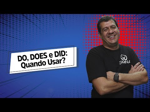 DO, DOES and DID: When to Use? - Brasil Escola