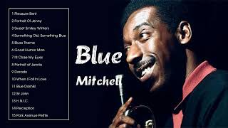 The Best of Blue Mitchell (Full Album)