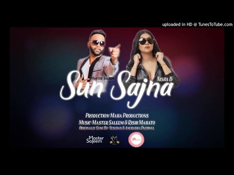 Master Saleem & Nisha B - Sun Sajna [ Bollywood Cover 2019 ]
