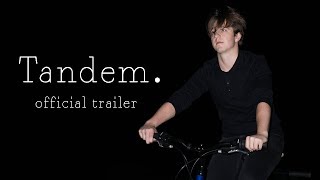 Tandem. | Official Trailer [HD]