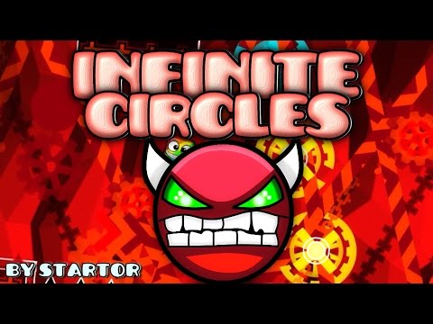 Geometry Dash [2.0] (DEMON) - Infinite Circles - by Startor