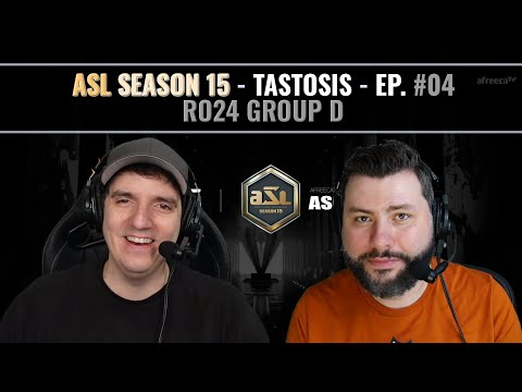 [ENG] AfreecaTV StarLeague(ASL) S15 Ro.24 Group D (Tastosis)