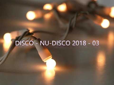 DISCO NU DISCO 2018  #03 GOGO and FABRICIO Dj.