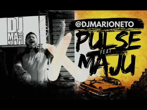 Pulse - DJ Mario Neto (Feat Maju)