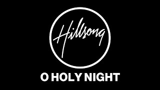 Hillsong - O Holy Night ( OFFICIAL KARAOKE VERSION )