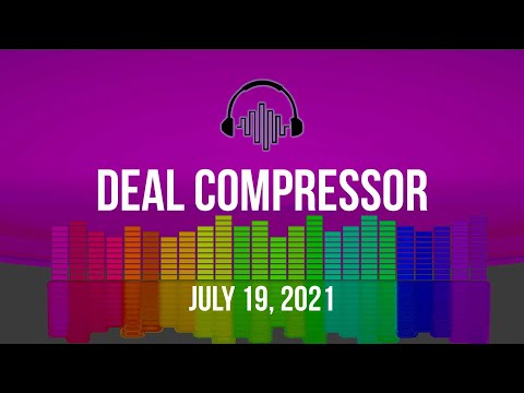 Music Software News & Sales for July 19, 2021 - Deal Compressor Show