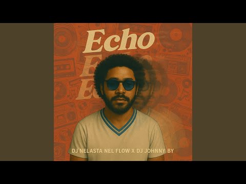 Echo (Extended)
