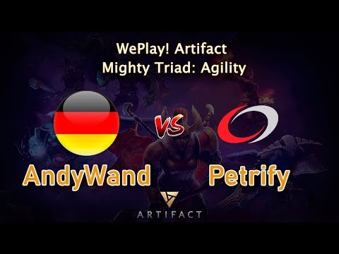 AndyWand vs Petrify - Playoffs | Artifact Mighty Triad: Agility | WePlay!