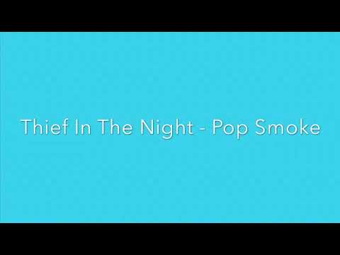 Theif In The Night By Pop Smoke , Tiktok Mashup