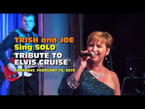 Joe and Trish Solos - Tribute To Elvis Cruise