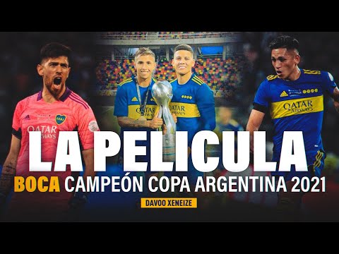 BOCA CAMPEÓN COPA ARGENTINA 2020/21 - LA PELÍCULA