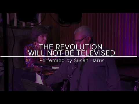 The Revolution Will Not Be Televised - Voices of the Revolution - Susan Harris