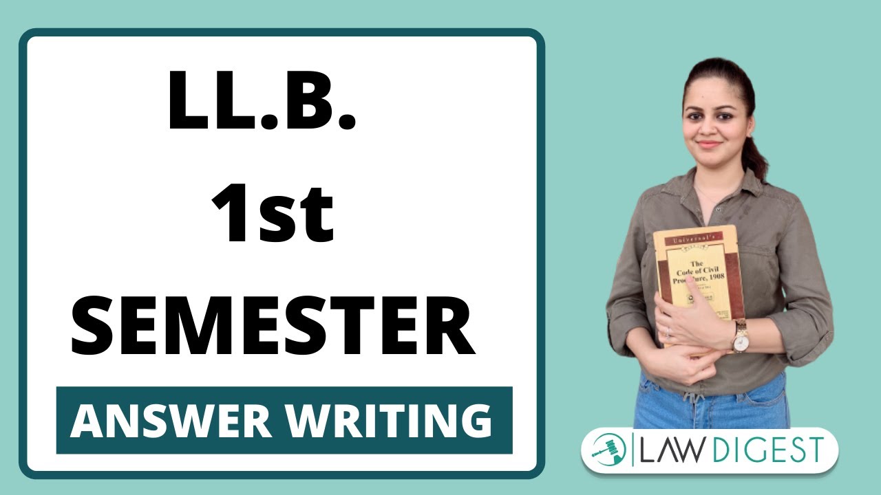 LLB Semester Exams & Answer Writing | How to study for 1st Semester LLB